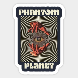 Hand Eyes Phantom Planet Sticker